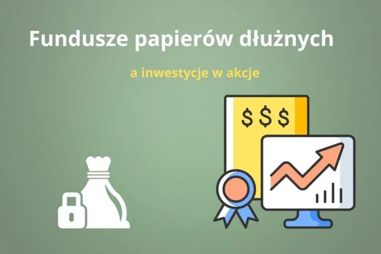 Czy fundusze papierów dłużnych inwestują w akcje? Oto prawda!